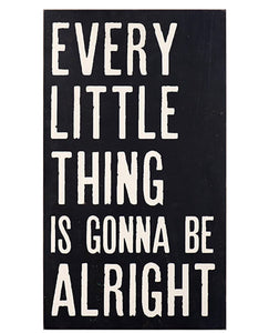 Every Little Thing Is Gonna Be Alright